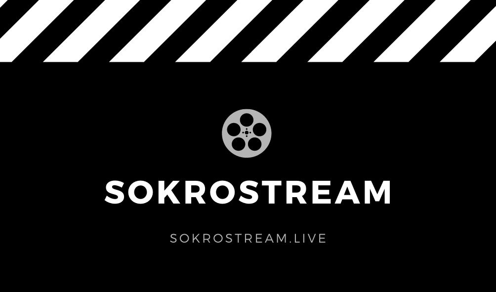 Sokrostream Voir Film Streaming Gratuitement En Ligne Sokrostream Officiel – Regardez Films et TV Shows en Ligne Gratuitement